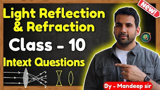 Light Reflection and Refraction Class 10 Intext Questions  Class 10 light  CBSE NCERT Solution [upl. by Octave]