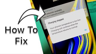 Galaxy Note 9  How To Fix quotCharging Paused  Battery Temperature Too Lowquot Error [upl. by Eldwon]