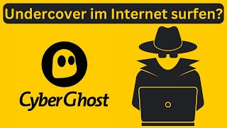 CyberGhost VPN Erfahrungen  45 Tage Geld zurück Garantie amp mehr [upl. by Margi]