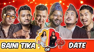 Would You Rather Baini Tika or Date  Tihar Special [upl. by Yelhs]