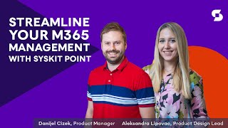 Streamline your M365 Management with Syskit Point [upl. by Nyrmak]