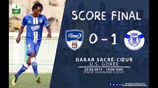 Résumé AS Dakar SacréCœur vs US Gorée [upl. by Guthrie]