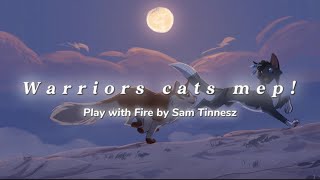 Warriors Cats mep call [upl. by Maressa]