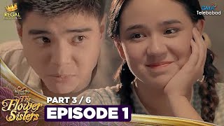 MANO PO LEGACY The Flower Sisters  Episode 1 36  Regal Entertainment [upl. by Pall]