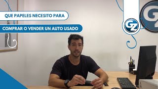 COMPRA VENTA DE AUTOS Que papeles necesito para comprar o vender un auto usado [upl. by Rimhsak]