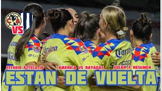 América Femenil vs Rayadas Femenil  Liga MX Femenil  J6  Estadio Azteca  Color y Resumen [upl. by Hehre]