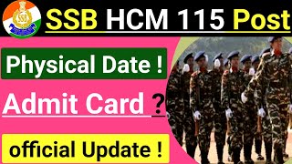 SSB HCM Physical Date 2024✅SSB HCM Physical Admit Card  SSB HCM Physical Update  ssbhcmadmitcard [upl. by Ihsir866]