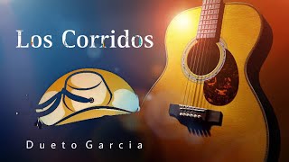 Los Corridos Sierreños  Dueto García [upl. by Lunsford]