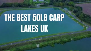 The Best 50lb Carp Lakes UK  Carp Fishing [upl. by Sine553]