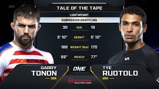 Garry Tonon vs Tye Ruotolo  ONE Championship Full Fight [upl. by Quar]