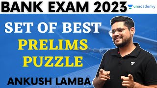 Bank Exam 2023  Set of Best Prelims Puzzles by Ankush Lamba [upl. by Durr]