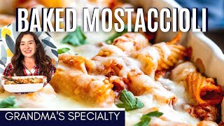 Grandmas Cheesy Baked Mostaccioli Recipe [upl. by Hanavas]