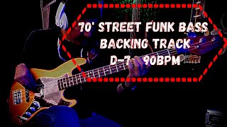 70s Street Funk Bass Backing Track in D 7 90BPM NO BASS [upl. by Yorker]