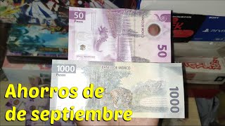 ESTO JUNTE EN SEPTIEMBRE CON BILLETES DE 1000 50 y 20 [upl. by Rivi]