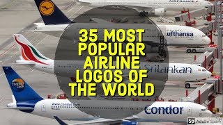 35 Most Popular Airline Logos of the World [upl. by Aimac]