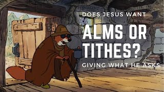 Alms or Tithes [upl. by Eivad]