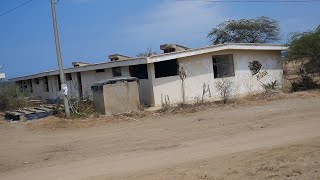 EX CUARTEL DEL EJÉRCITO EN LOBITOS TALARA PERÚ [upl. by Decamp825]