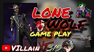 VIllain YT IS BACK TO LONE WOLF GAME PLAY 🙄🤯 [upl. by Ahtaga795]