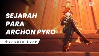 SEJARAH PARA ARCHON PYRO  GENSHIN LORE [upl. by Athalie585]