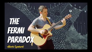 THE FERMI PARADOX  fingerstyle original song by Alberto Lombardi [upl. by Einohtna171]