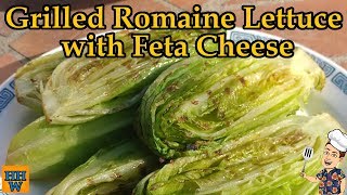 Grilled Romaine Lettuce with Feta Cheese  Cooking 33 [upl. by Bohon]