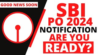 SBI PO 2024 NOTIFICATION [upl. by Elane]