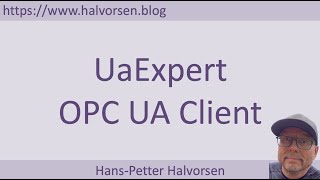 UaExpert OPC UA Client [upl. by Ethbun483]