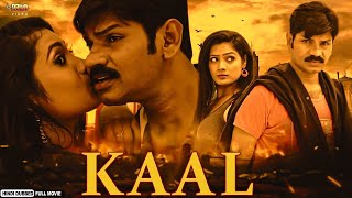 Kaal काल  New South Indian Movies Dubbed In Hindi Full  Sindura Rout Avanthika [upl. by Aitnic]