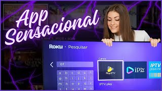 🔶️ IPTV PLAY LANÇAMENTO EXCLUSIVO NA ROKU TV SMARTV SAMSUNG LG O APP SENSACIONAL [upl. by Leroj]