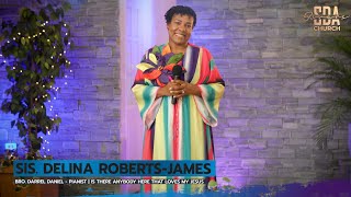 Sis Delina RobertsJames  Is There Anybody Here That Loves My Jesus [upl. by Teiluj126]