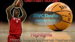 Germain Jordan Highlights 2016 Hapoel Kazrin Vs Ramat Hasharon [upl. by Carlye]