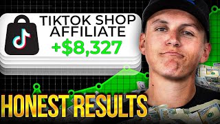 I Tried TikTok Shop Affiliate Program for 30 days  Honest Results [upl. by Kori]