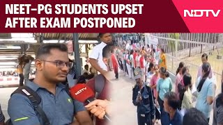 NEET PG 2024  quotBeen Preparing For 6 Monthsquot NEETPG Students Upset After Exam Postponed [upl. by Romilda]