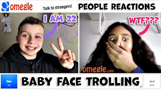 BABY FACE TROLLING ON OMEGLE BEST REACTIONS [upl. by Aitnwahs124]