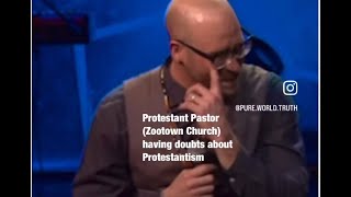 Protestant Pastor raising doubts about Protestantism [upl. by Renaxela]