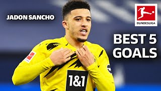 Jadon Sancho • Best 5 Goals [upl. by Htennaj282]