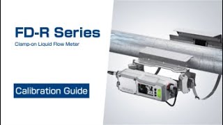 User Calibration Guide  FDR Series ClampOn Liquid Flow Meter [upl. by Demaria]