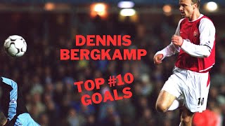 Top 10 goals Dennis Bergkamp [upl. by Nylidnarb]