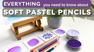 The Complete Guide to Soft Pastel Pencils  with Tutorial [upl. by Venu613]