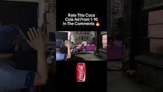 Rate This Coca Cola Ad From 110 In The Comments [upl. by Canter]