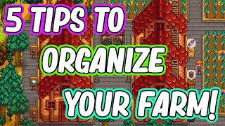 Improve your Farm Organization with These Tips  Stardew Valley [upl. by Damiani]