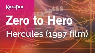 Zero to Hero  Hercules 1997 film  Karaoke Version  KaraFun [upl. by Edas748]