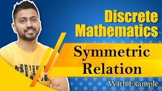 L25 Symmetric Relation with examples  Discrete Maths [upl. by Salema]