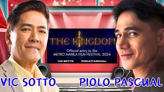 VIC SOTTO AT PIOLO PASCUAL Nagtambal Sa Pelikulang quotThe Kingdomquot Tampok Sa MMFF 2024 vicsotto tvj [upl. by Sedgewake]