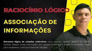 Associação de Informações  Raciocínio Lógico para Concursos [upl. by Liva]