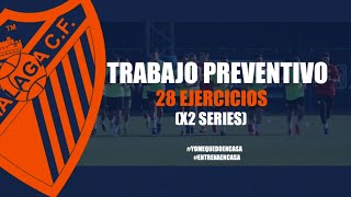 Rutina 4 de Trabajo Preventivo para hacer en CASA  Cuerpo Técnico MÁLAGA CF [upl. by Kally]