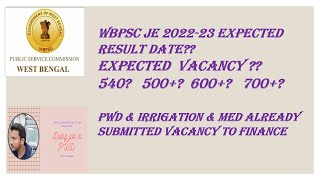 WBPSC JE 2022 Expected Vacancy amp Expected Result Date Etc Part 1 CE ME EE [upl. by Solim76]