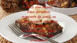 Brownie de Creme de Avelã com Nozes [upl. by Niwhsa]