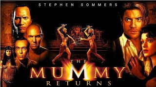 The Mummy Returns 2001 Movie  Brendan Fraser Rachel Weisz John Hannah  Review amp Facts [upl. by Hahcim759]