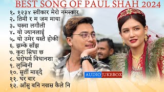 Paul Shah Latest Songs Collection💕Best Nepali SongsJukebox 2024 [upl. by Riplex688]